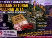 PETI Dengilo Kembali Disorot, Dugaan Setoran Puluhan Juta per Ekskavator Mengemuka